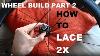 Farsports Dura Ace Part 2 How To Lace A Bicycle Wheel 2x