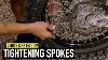 How To Properly Tighten Spokes Dennis Kirk Tech Tip